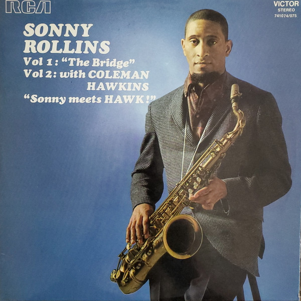 Vol 1: "The Bridge" / Vol 2: With Coleman Hawkins "Sonny Meets Hawk!" cover