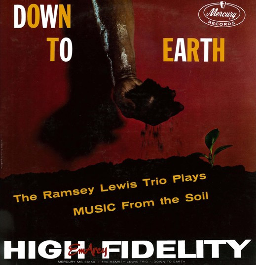 Down To Earth (The Ramsey Lewis Trio Plays Music From The Soil) cover