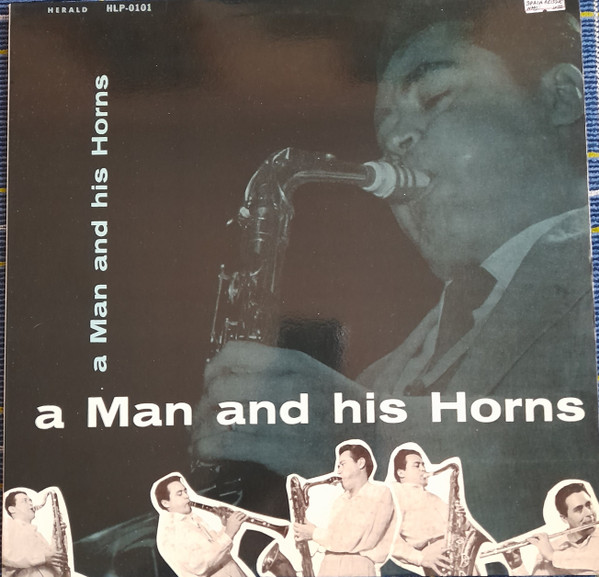 A Man And His Horns cover