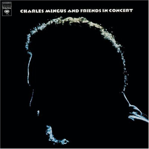 Charles Mingus and Friends In Concert cover