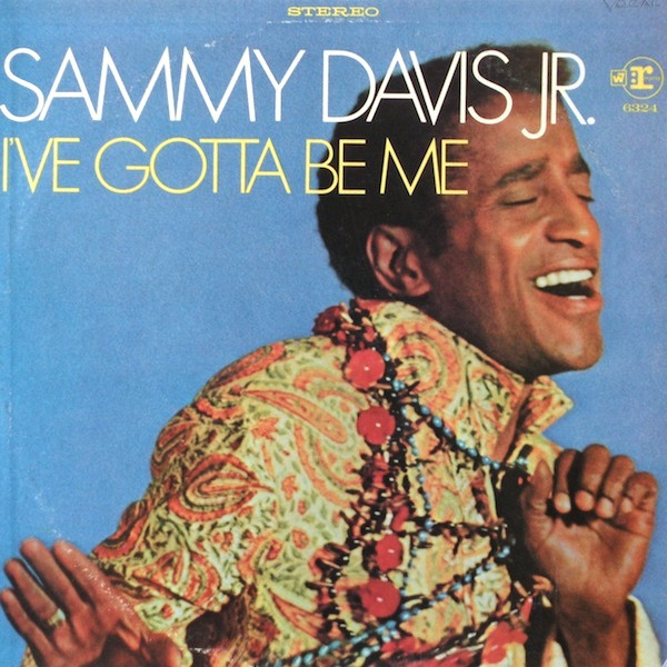I've Gotta Be Me cover