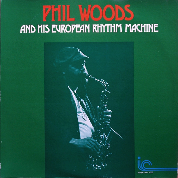 Phil Woods And His European Rhythm Machine cover