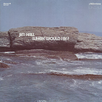 ...Where Would I Be? cover
