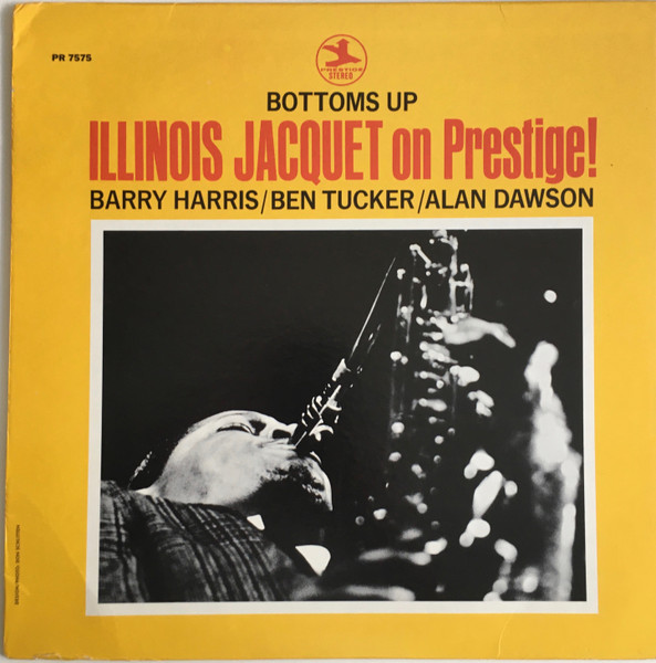 Bottoms Up - Illinois Jacquet On Prestige! cover