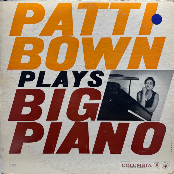 Patti Bown Plays Big Piano! cover