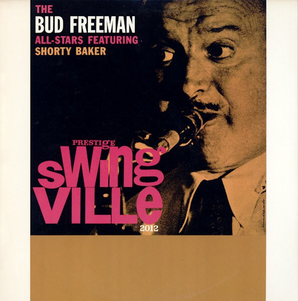 The Bud Freeman All-Stars Featuring Shorty Baker cover