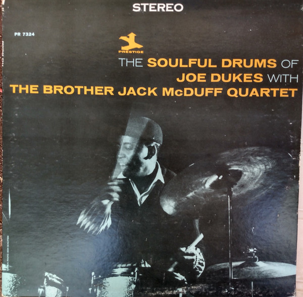 The Soulful Drums Of Joe Dukes With The Brother Jack McDuff Quartet cover