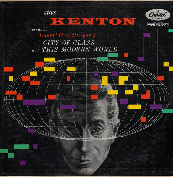 Conducts Robert Graettinger's City Of Glass And This Modern World cover