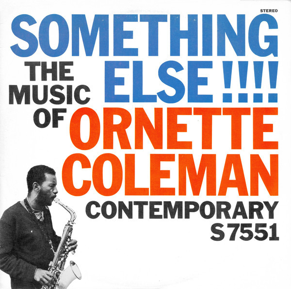 Something Else!!!! The Music Of Ornette Coleman cover