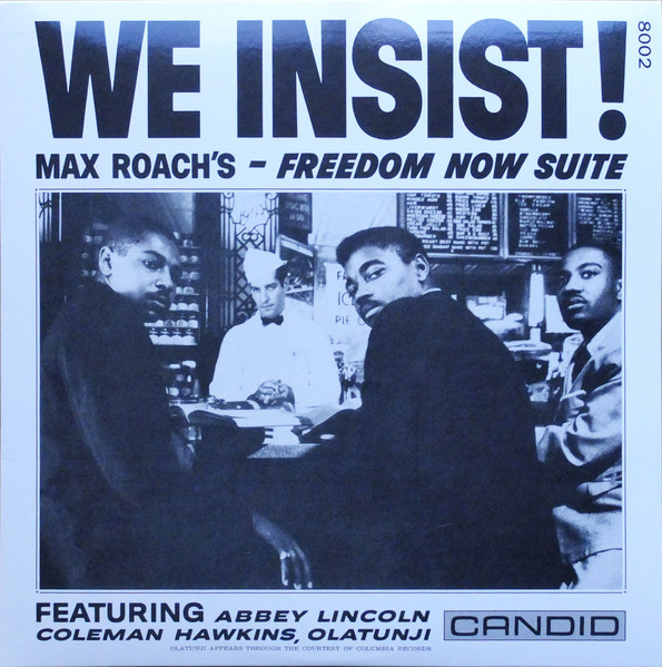 We Insist! Max Roach's Freedom Now Suite cover
