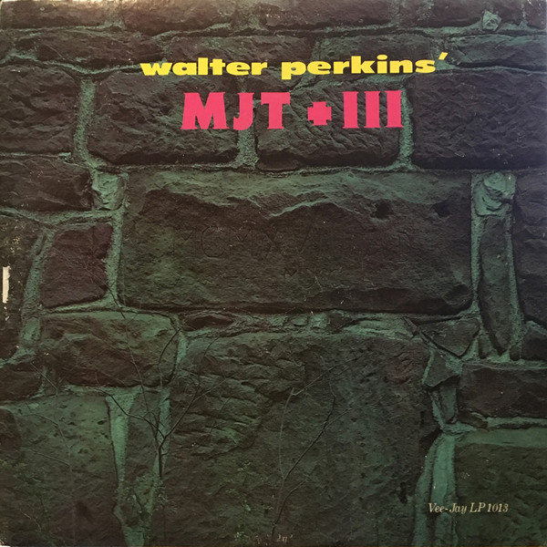 Walter Perkins' MJT + III cover