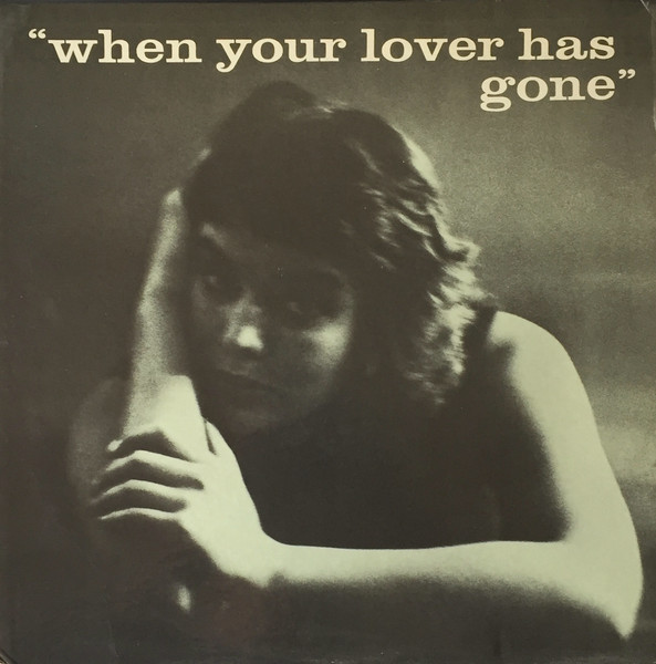 When Your Lover Has Gone cover